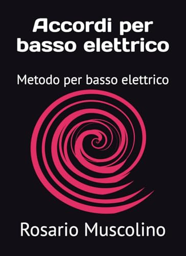 Accordi per basso elettrico: Metodo per basso elettrico
