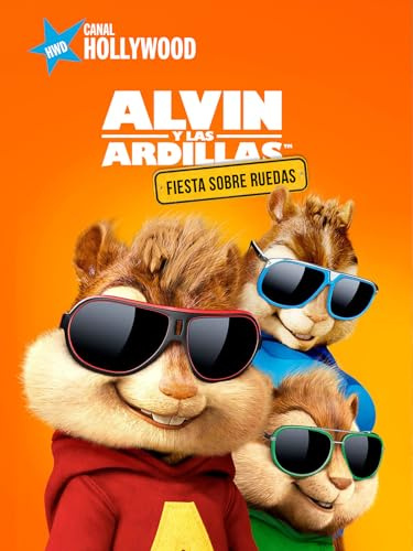 Alvin y las Ardillas: Fiesta sobre ruedas