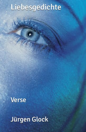 Liebesgedichte: Verse