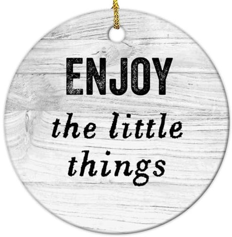 Yelolyio Enjoy The Little Things Weihnachtsdekoration 2023 Zitate Ornament für Weihnachtsbaumdekoration, Keramikornamente, hängendes Andenken für Weihnachtsbaumschmuck, Weihnachtsgeschenke