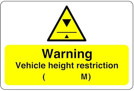Warning Vehicle height restriction sign - High tack self-adhesive sticker (200mm x 150mm) Viewing Distance within 5m.