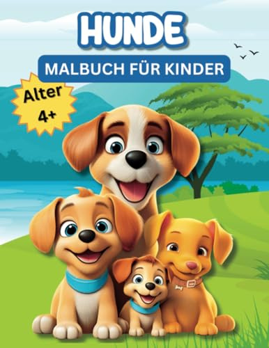 Hunde Malbuch für Kinder: Lustige Malvorlagen für Mädchen & Jungen ab 4 Jahren mit süßen Hunden und Welpen