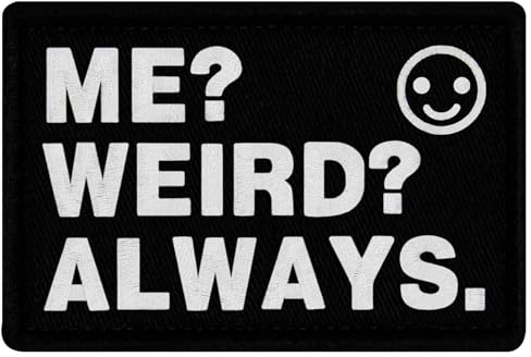 Me Weird Always Patch broderad emblem applikation fästkrok och ögla emblem