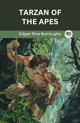 Tarzan of the Apes (Grapevine Edition)