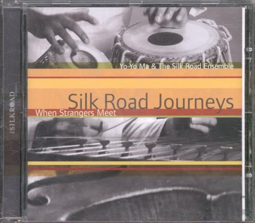 Silk Road Journeys: When Strangers Meet