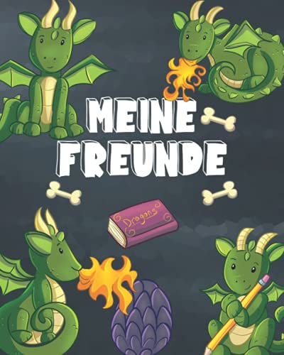 Meine Freunde: Drachen Freundschaftsbuch für die Schule. Ideal für Jungen ab 6 Jahren. Geschenk für Grundschulkinder