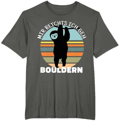 Bouldern Zubehör Klettern Faultier Sportklettern T-Shirt