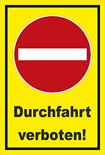 Melis-Folienwerkstatt Schild - Verbot der Einfahrt - Durchfahrt verboten – 15x10cm | stabile 3mm Starke Aluminiumverbundplatte – S00358-007-C +++ in 20 Varianten erhältlich