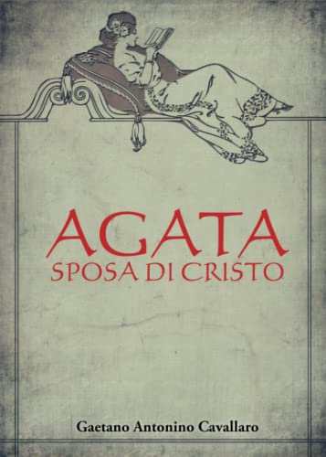 Agata, sposa di Cristo