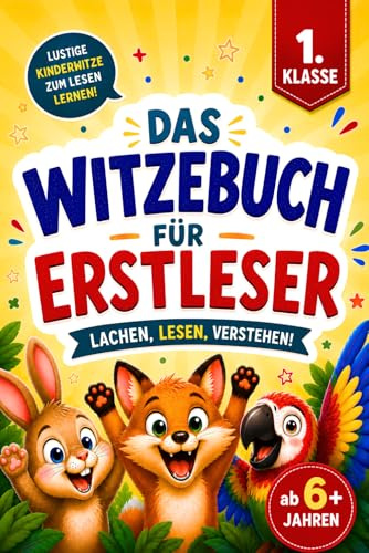 Witzebuch für Erstleser mit Silbenhilfe: Lustige Kinderwitze zum Lesen lernen in der 1. Klasse . Das perfekte Erstleserbuch für Kinder ab 6 Jahren