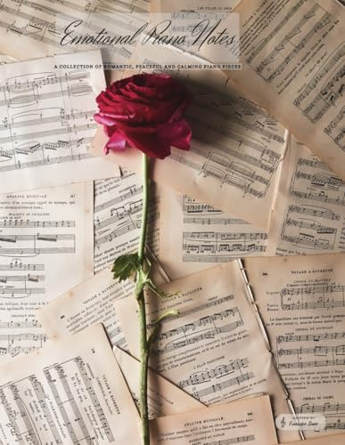 Emotional Piano Notes: A Collection of 11 Solo Piano Pieces