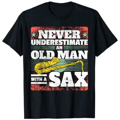 Father Saxophone Dad Saxophone Player Old Man Saxist T-Shirt