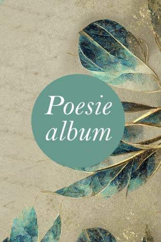 Poesie Album blanko: Buch zum Reinschreiben, Poesie Album für Frauen