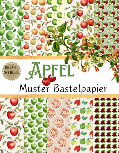 Apfel Muster Bastelpapier: Scrapbooking Papier Rote und Grüne Äpfel | Din A4 mit 20 doppelseitige Seiten I Ideal für Decoupage, Origami, DIY Karten | Dekoratives Bastelpapier
