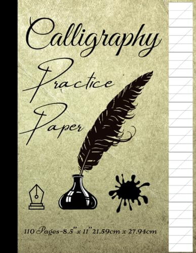 Calligraphy Practice Paper: Notebook for Calligraphy Writing & Exercises for Beginners & Adults | Hand Lettering Worsheets | Slant Angle Lined Guide Paper, 110 Sheets Pages