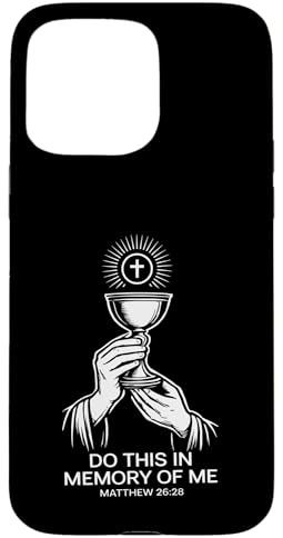 Eucharistie Calice Matthieu 26:28 Communion chrétienne Coque pour iPhone 15 Pro Max