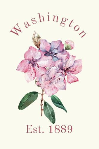 Washington State Flower, Coast Rhododendron (Rhododendron macrophyllum) Journal, Notebook, Gift for Nature Lovers, Girls, Teens, Young Adults, Women: 120 white lined pages, 6x9