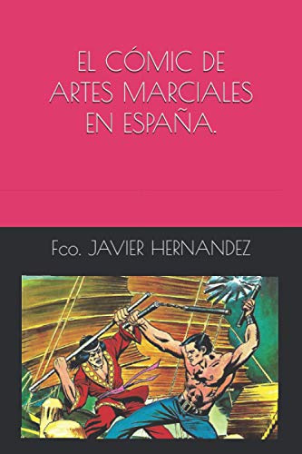 EL CÓMIC DE ARTES MARCIALES EN ESPAÑA.