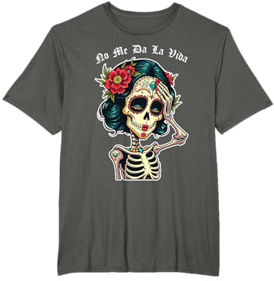 No Me Da La Vida, Divertido Esqueleto, Divertida Camiseta