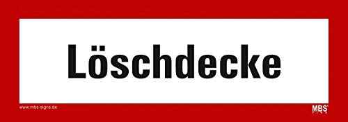 Aufkleber Löschdecke selbstklebend Hinweisschild Warnaufkleber Warnhinweis 21x7,4cm Made in Germany by MBS-SIGNS