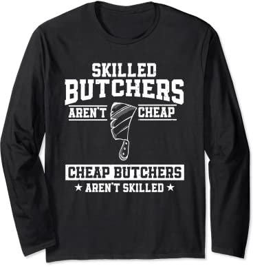 Funny Butcher Apparel Couteaux de découpe avec citation de commerçant de viande Manche Longue