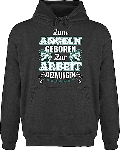 Shirtracer - Hoodie Herren Pullover Männer - Angler Geschenke & Zubehör - Zum Angeln geboren zur Arbeit gezwungen