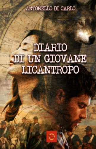Diario di un giovane licantropo (Antonello Di Carlo, Band 3)
