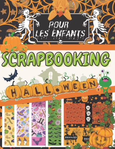 SCRAPBOOKING HALLOWEEN POUR LES ENFANTS: Livret avec 13 feuilles en papier couleur à découper