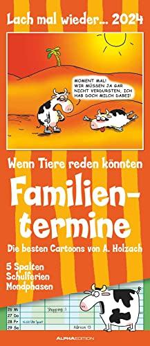 Alpha Edition Lach mal wieder... Familienplaner 2024, im Format 19,5 x 45 cm, Monatskalender mit Ferienterminen, Familienkalender mit 5 Spalten