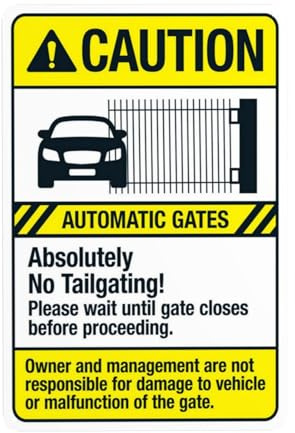 Automatic Gates No Tailgating Wait Until Gate Closes Before Proceeding Security Warning Metal Signs for Business Office Road Home Street Wall Safety Decor Easy to Mount 20 x 30 cm