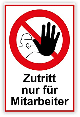 STROBO Zutritt für Mitarbeiter Hinweisschild | Stabile 3mm Hartschaumplatte als 30x20cm Schild mit UV-Schutz für den Außenbereich und Innenbereich