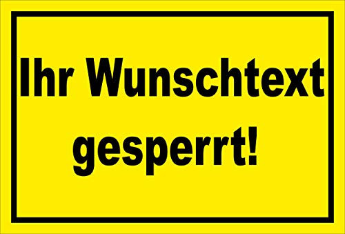 Melis-Folienwerkstatt Schild Wunschtext gesperrt - 30x20cm - Bohrlöcher - 3mm Aluverbund – 20 VAR S00100-018-C