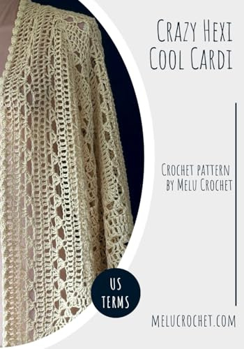 Crazy Hexi Cool Cardi US Terminology: Crochet Pattern by Melu Crochet