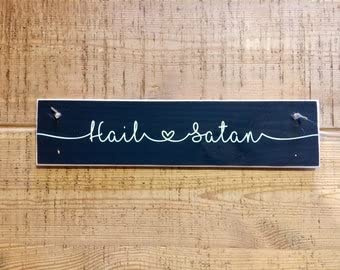 Hail Satan, Wood Sign, Letterbox Gift, Lockdown Hug, Goth, Home Decor, Witchcraft, Occult, Satanism, Horror, Atheist, Witch Decor, Wood Hanging Plaque