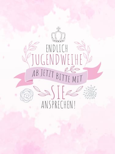 Jugendweihe Gästebuch: Erinnerungsbuch mit Fragen zum Ausfüllen - Geschenk zur Jugendweihe Album Mädchen rosa - Jugendfeier Geschenkidee