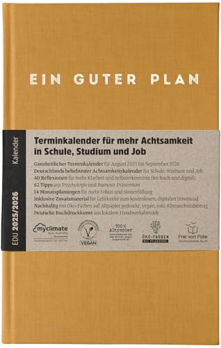 Ein guter Plan Edu 2025/2026 – Terminkalender für mehr Achtsamkeit in Schule, Studium und Job – Nachhaltiger Planer von August 2025 bis September 2026 (Bernstein 2025/2026)