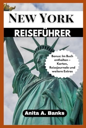 New York Reiseführer: Entdecke die Highlights und Geheimtipps der Stadt, die niemals schläft