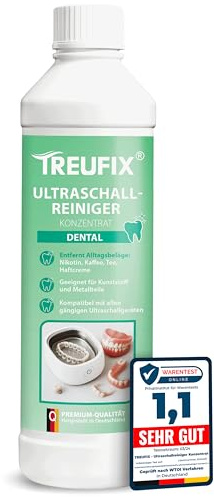 Treufix Ultraschallreiniger Konzentrat Dental 750ml – Made in DE | für Zahnersatz, Prothesen, Gebisse, Spangen, Schienen | Effektive Reinigung für Dentalprodukte materialschonend & effektiv