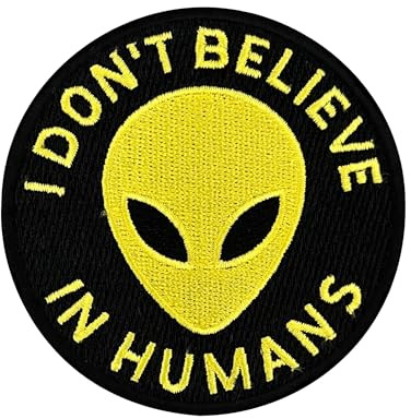 Urbanski Patch Lustiges Alien I don't believe in Humans zum Aufbügeln 7,4 x 7,4 cm | Aufnäher Applikation Bügelbild