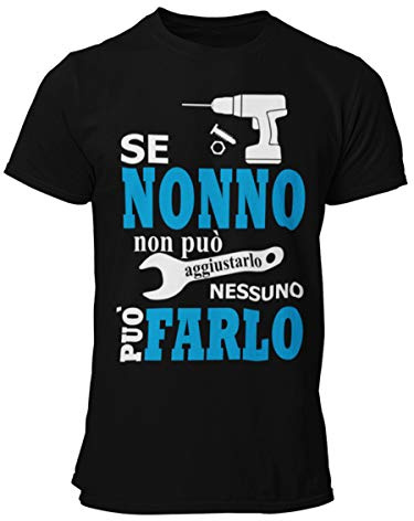 STAMPATEK Maglietta T-Shirt Nonno Idea Regalo per la Festa dei Nonni Maglia Divertente con Scritta Nonno Aggiusta Tutto