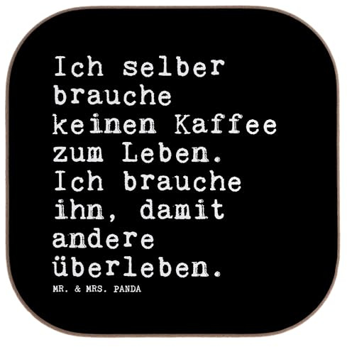 Mr. & Mrs. Panda Untersetzer für Gläser Ich selber Brauche keinen... - Geschenk, Tischuntersetzer, Tassen, Spruch, überleben, Coaster, witzig, Sprüche Weisheiten Zitate Lustig Weisheit Worte, Arbeit