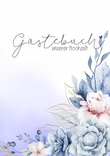 Gästebuch unserer Hochzeit: Hochzeitsbuch für 50 Gäste oder Paare mit Fragen zum Ausfüllen, Doppelseitig, Beschäftigung für Hochzeitsgäste