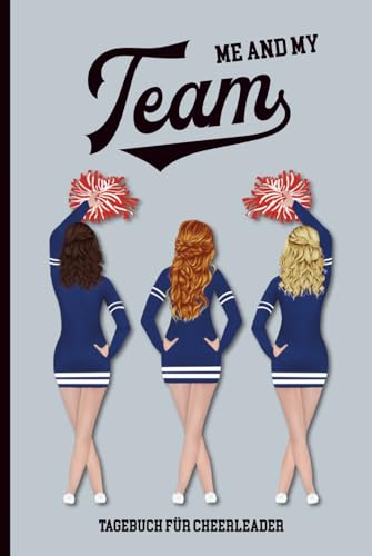 TAGEBUCH FÜR CHEERLEADER: Cheerleading Planer das schöne Geschenk für Cheerdance Frauen und Cheerleader Girls ein Cheerleading Buch Dot Grid mit viel Platz für Notizen zum Training und Auftritten