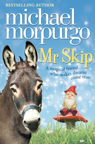 Mr Skip: A Magical Children’s Story Where Anything Is Possible
