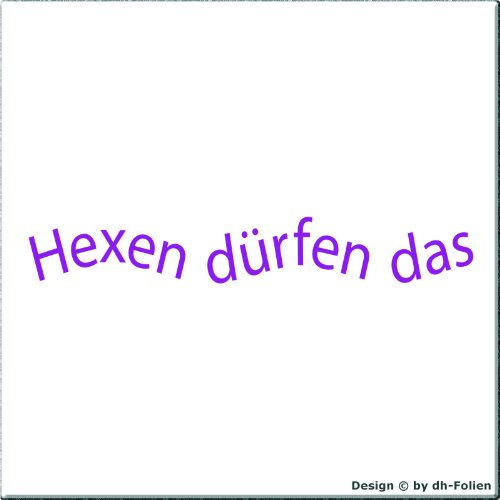 cartattoo4you® AH-00545 | HEXEN DÜRFEN DAS | Autoaufkleber Aufkleber, Farbe lila, in 24 Farben erhältlich, glänzend 50 x 7,5 cm Waschstrassenfest
