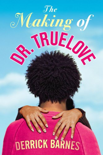 The Making of Dr. Truelove (English Edition)
