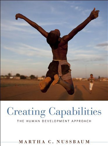 Creating Capabilities: The Human Development Approach by Martha C. Nussbaum(2013-05-13)
