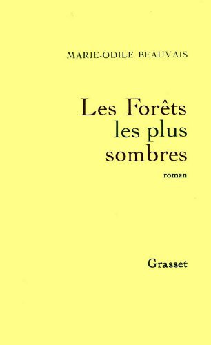 Les forêts les plus sombres (Gras.Litt.F.>1a)