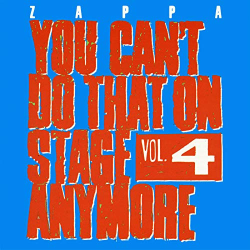 Vol. 4-You Can't Do That On Stage Anymore