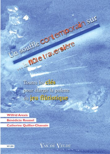 Un souffle contemporain sur... la flute traversiere --- flute